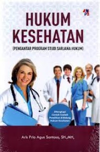 Image of Hukum kesehatan : pengantar program studi sarjana hukum