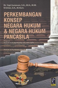 Image of Perkembangan konsep negara hukum dan negara hukum Pancasila