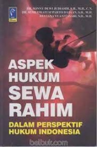 Image of Aspek hukum sewa rahim dalam perspektif hukum Indonesia