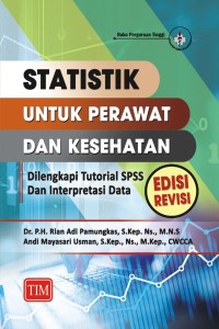 Image of Statistik untuk perawat dan kesehatan: dilengkapi tutorial SPSS dan interpretasi data