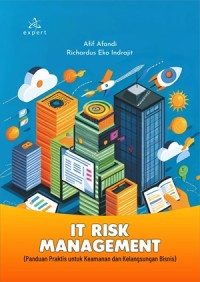Image of It risk management (panduan praktis untuk keamanan dan kelangsungan bisnis)