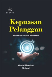 Image of Kepuasan pelanggan : pendekatan offline dan online