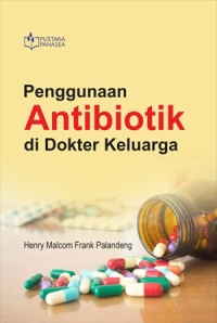 Image of Penggunaan Antibiotik di Dokter Keluarga