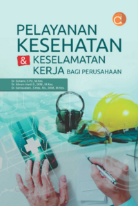 Image of Pelayanan kesehatan dan keselamatan kerja bagi perusahaan
