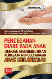 Image of Pencegahan diare pada anak dengan menumbuhkan kebiasaan mencuci tangan anak usia sekolah