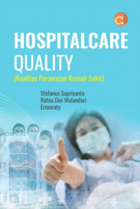Image of Hospitalcare quality = kualitas perawatan rumah sakit