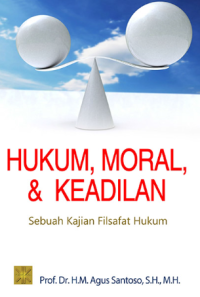 Image of Hukum, moral dan keadilan : sebuah kajian filsafat hukum