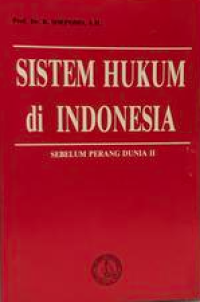 Image of Sistem Hukum di Indonesia Sebelum Perang Dunia II