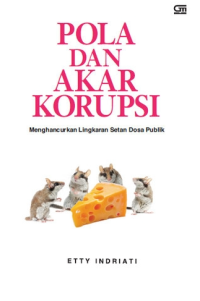 Image of Pola dan Akar Korupsi Menghancurkan Lingkungan setan Dosa Publik