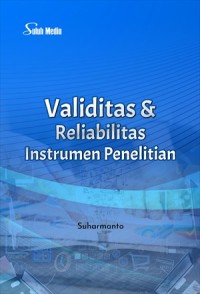 Image of Validitas dan reliabilitas instrumen penelitian