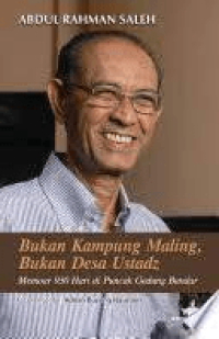 Image of Bukan Kmpung Maling, Bukan Desa Ustadz : Memori 930 Hari di Puncak Gedung Bundar