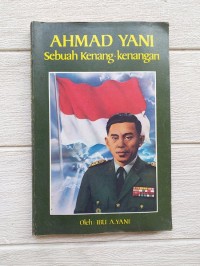 Image of Ahmad yani sebuah kenang-kenangan oleh ; ibu a yani