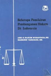 Image of Beberapa pemikiran pembangunan hukum di indonesia