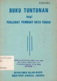 Image of Buku tuntunan bagi pejabat pembuat akta tanah