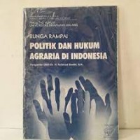 Image of Bunga rampai politik dan hukum agraria indonesia