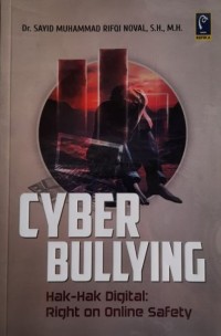 Image of Cyberbullying : hak-hak digital right on online safety