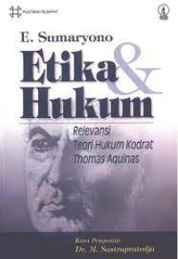 Image of Etika hukum : relevansi teori hukum kodrat thomas aquinas