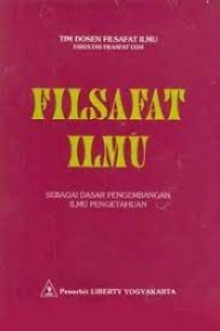 Image of Filsafat ilmu : sebagai dasar pengembangan ilmu pengetahuan