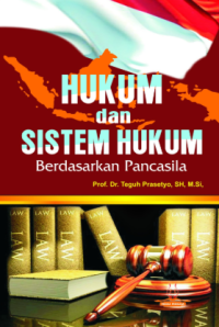 Image of Hukum Dan Sistem Hukum : berdasarkan pancasila