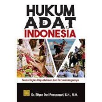 Image of Hukum adat Indonesia : suatu kajian kepustakaan dan perkembangannya