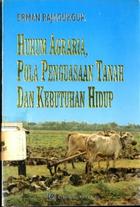 Image of Hukum agraria pola chadra pengusaan tanah dan kebuthan hidup