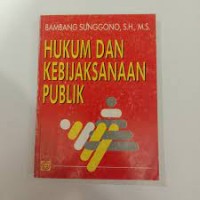 Image of Hukum dan kebijaksanaan publik