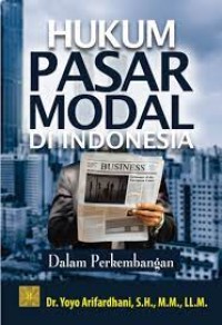 Image of Hukum pasar modal di Indonesia : dalam perkembangan