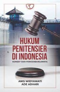 Image of Hukum penitensier di Indonesia : konsep dan perkembangannya