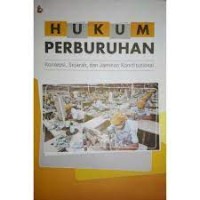 Image of Hukum perburuhan : konsepsi, sejarah, dan jaminan konstitusi