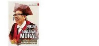 Image of Hukum sebagai pancaran moral : dalam rangka memperingati 70 tahun guru, sahabat, dan bapak kami Prof. Dr. Peter Mahmud Marzuki, S.H., M.S., LL.M.