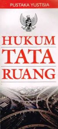 Image of Hukum tata ruang dan tata guna tanah