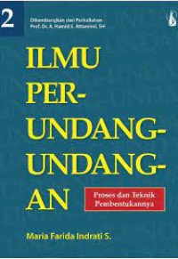 Image of Ilmu perundang-undangan 2 : proses dan teknik pembentukannya