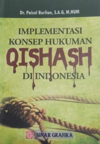 Image of Implementasi konsep hukuman qishash di Indonesia