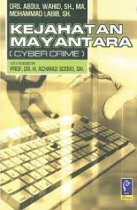Image of Kejahatan mayantara (cyber crime)