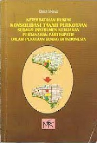 Image of Keterbatasan hukum konsolidasi tanah perkotaan