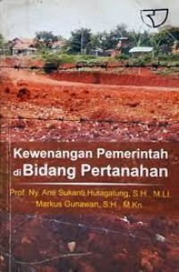 Image of Kewenangan pemerintah di bidang pertanahan