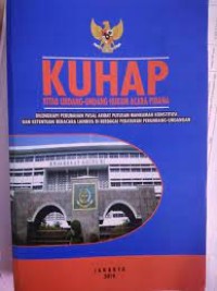 Image of Kitab Undang-Undang hukum acara pidana (KUHAP) : dilengkapi perubahan pasal akibat putusan Mahkamah Konstitusi dan ketentuan beracara lainnya di berbagai peraturan perundang-undangan