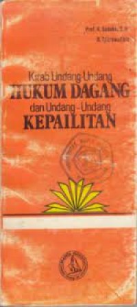 Image of Kitab undang-undang hukum dagang dan undang-undang kepailitan = wetboek van koophandel en faillissement verordening
