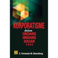 Image of Korporatisme dalam undang-undang dasar 1945