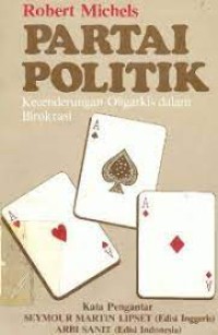 Image of Partai politik kecenderungan oligarkis dalam birokrasi