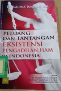 Image of Peluang dan tantangan eksistensi pengadilan ham di indonesia