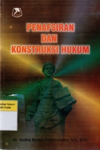 Image of Penafsiran dan kontruksi hukum