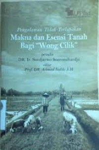 Image of Pengalaman tidak terlupakan : makna dan esensi tanah bagi 
