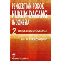 Image of Pengertian pokok hukum dagang Indonesia : 2 bentuk-bentuk perusahaan