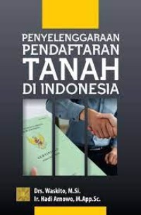 Image of Penyelenggaraan pendaftaran tanah di indonesia