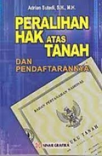 Image of Peralihan hak atas tanah dan pendaftarannya