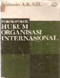 Image of Pokok-pokok hukum organisasi internasional