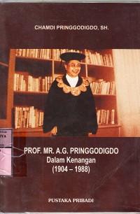 Image of Prof. Mr. A.G. pringgodigdo dalam kenangan (1904 - 1988)