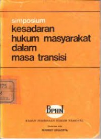 Image of Simposium kesadaran hukum masyarakat dalam masa transisi