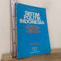 Image of Sistim politik indonesia kesetabilan, peta kekuatan politik dan pembangunan